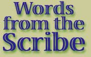 return to Words from the Scribe homepage